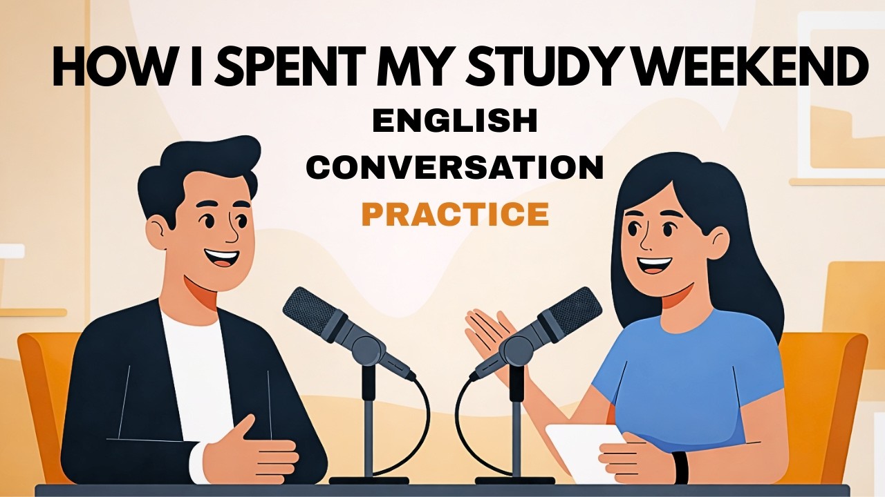 How to Talk About Your Weekend in English | Real English Conversation for Beginners & Intermediates