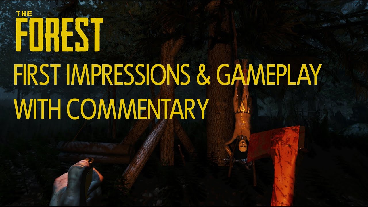 The Forest - First impressions & gameplay with commentary