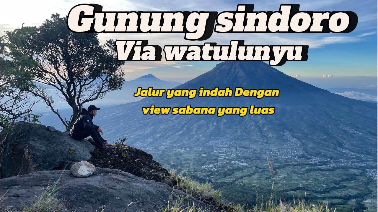 Gunung sindoro via watulunyu | jalur yang indah dengan sabana rumput yang luas