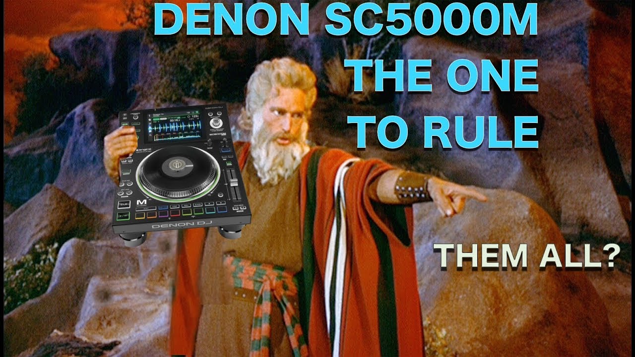 The Denon SC5000M - The one controller to rule them ALL?  My Thoughts on the new device.
