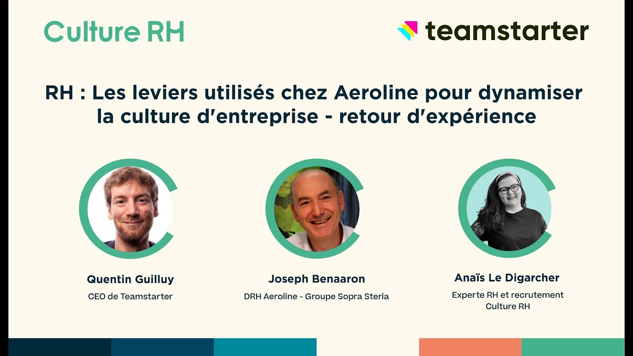 RH : Les leviers utilisés chez Aeroline pour dynamiser la culture d'entreprise - retour d'expérience