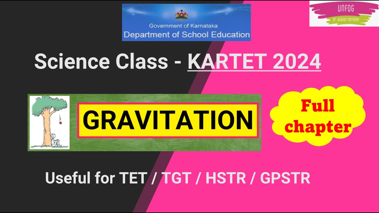 kartet_science_paper_2 🏀 Gravitation 🏀 #kartet2024 English medium (ಶಿಕ್ಷಕರ ಅರ್ಹತೆ ಪರೀಕ್ಷೆಯ ತಯಾರಿ)