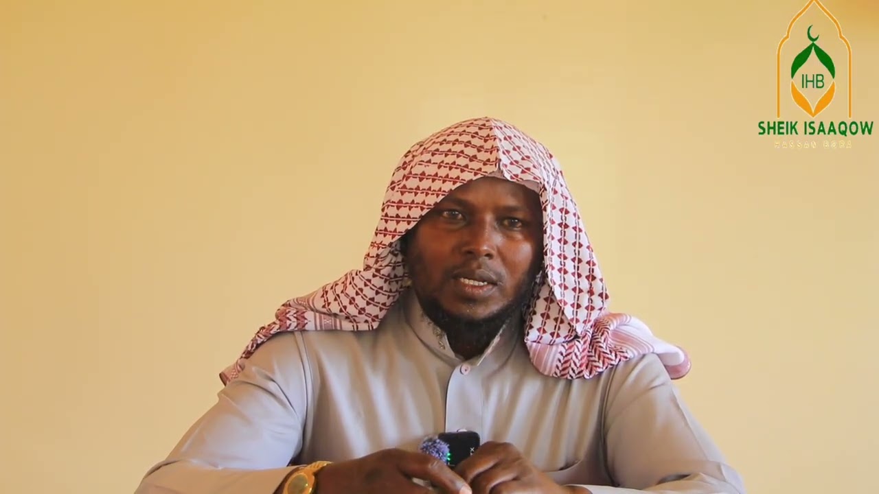 Gorsa bareedaa  || sheikh:isaqow hassan bora 