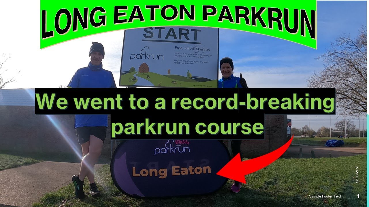 LONG EATON | UK's fastest parkrun?? | Historic Derbyshire park | Venue of female parkrun record