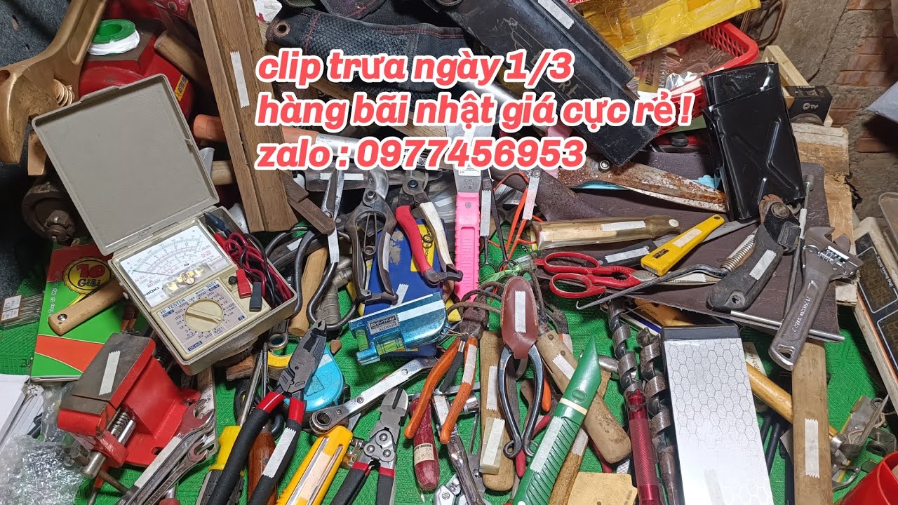 ( Clip 12h trưa ngày 1 tháng 3 ), đồ nghề nhật bãi , hàng đẹp  , zalo 0977456953