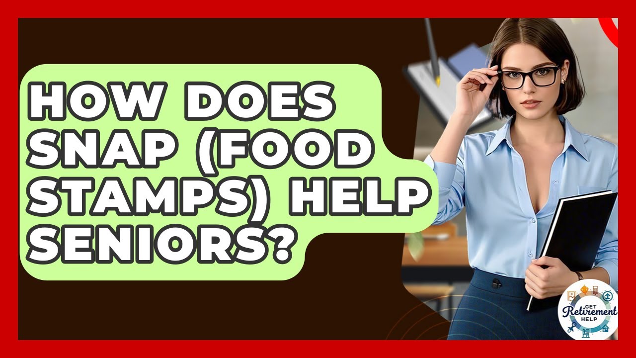 How Does SNAP (food Stamps) Help Seniors? - Get Retirement Help