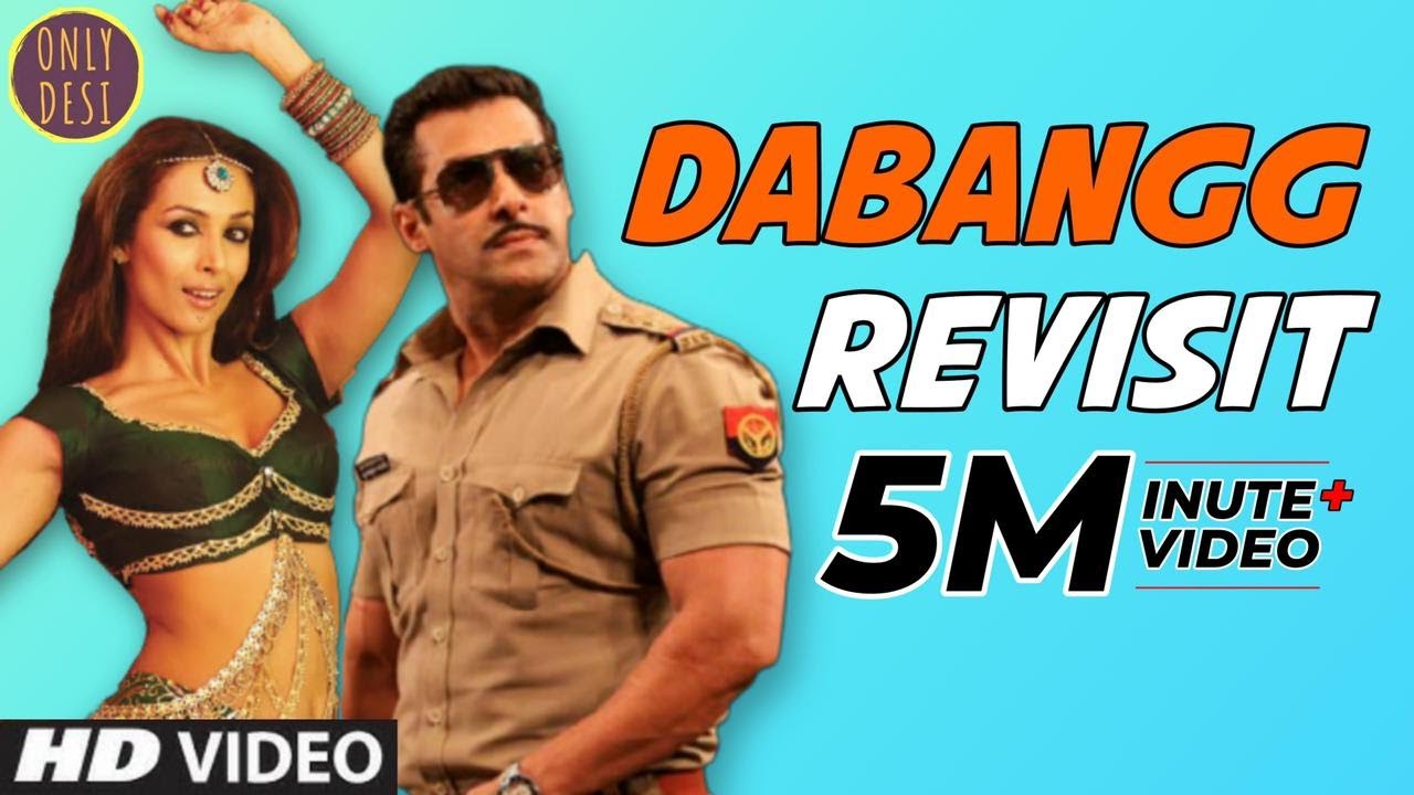 Dabangg : The Revisit with a TWIST! ft. @OnlyDesi & Munni 2.0 | Anshuman Sharma