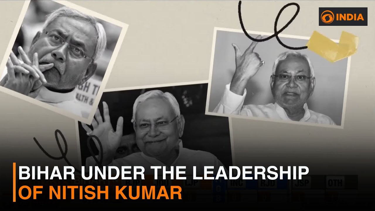 Bihar Under the Leadership of Nitish Kumar