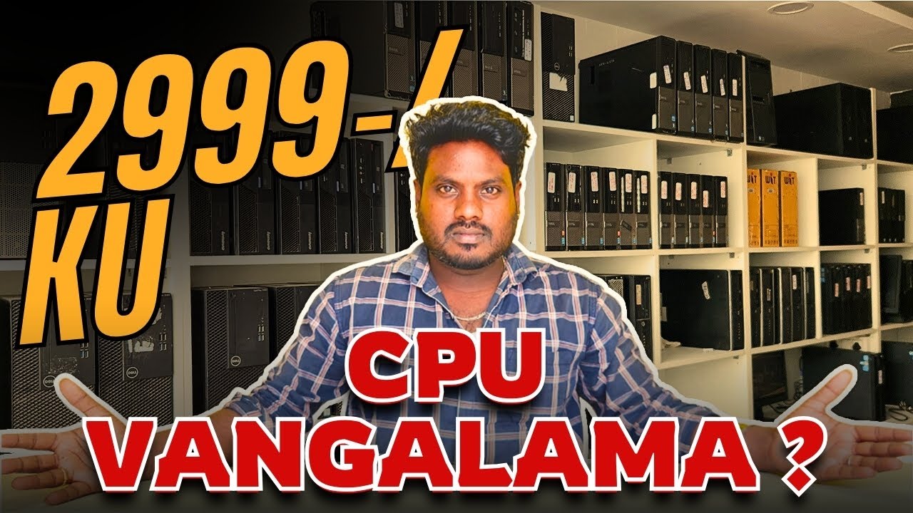 2999 RS ku Cpu vaangalama ? Epdi Irukum ? Enna Use pannalam ? used Computers Chennai #cpu