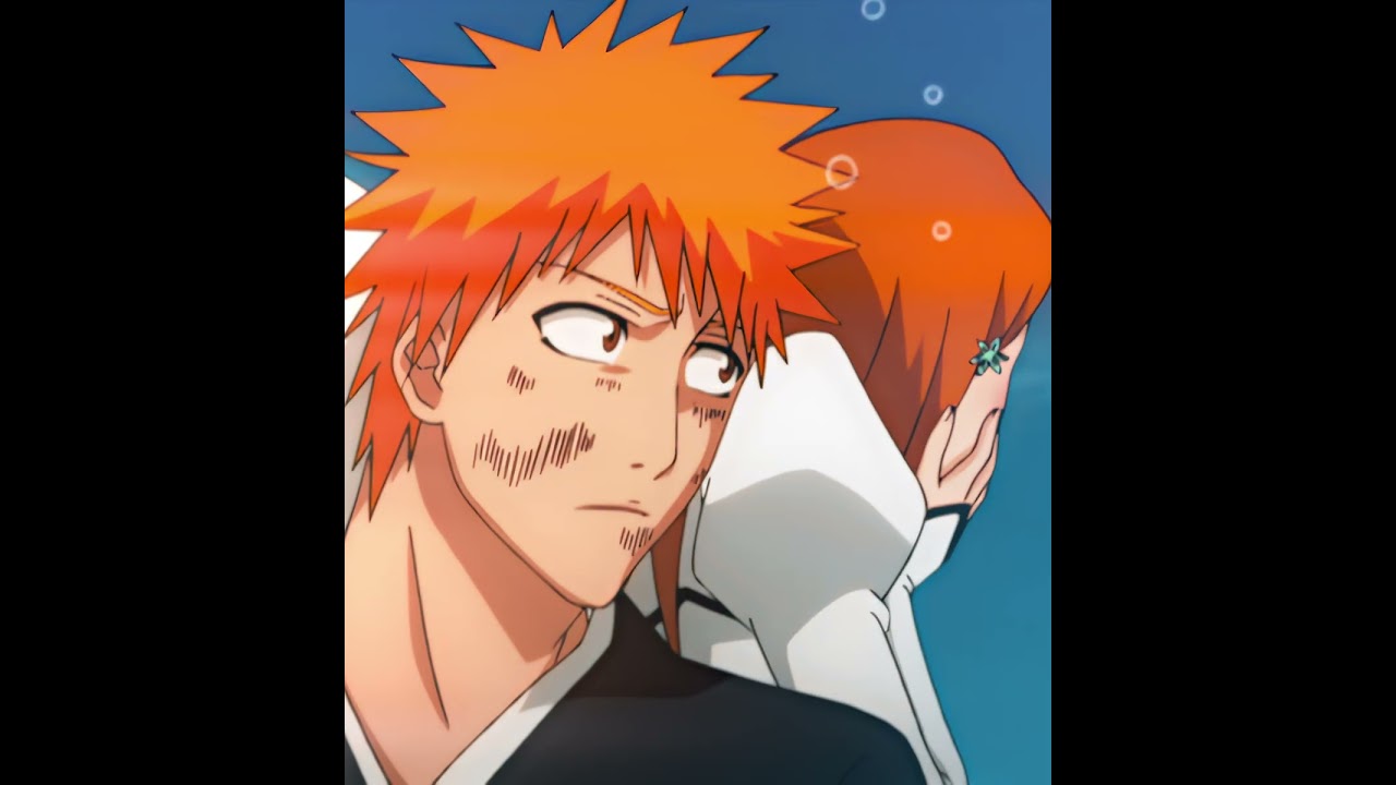 Bleach Edit l Ichigo Kurosaki & Orihime Inoue l Oxlade - KU LO SA (Slowed) - Edits