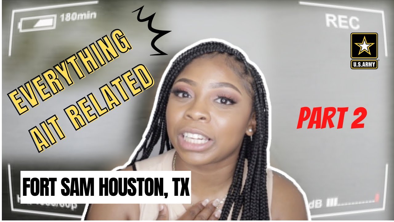 MY REAL FT SAM HOUSTON AIT EXPERIENCE (I hated it) |STORY TIMES (Messy roommates, fights 👀 + more)
