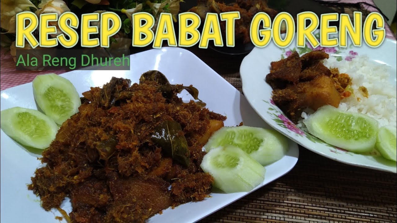 RESEP BABAT GORENG & TIPS MEMBERSIHKAN BABAT || Babat Goreng Ala Reng Dhureh