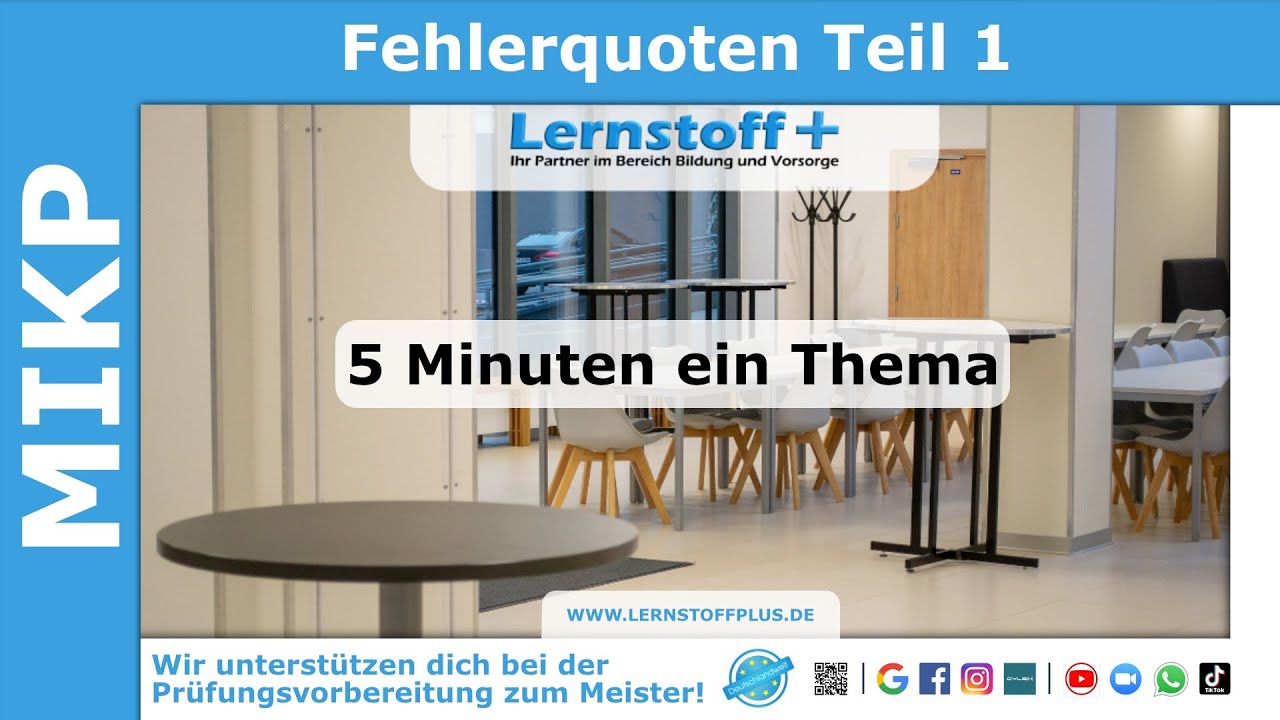 Industriemeister | Logistikmeister | MIKP | Fehlerquoten | Teil 1