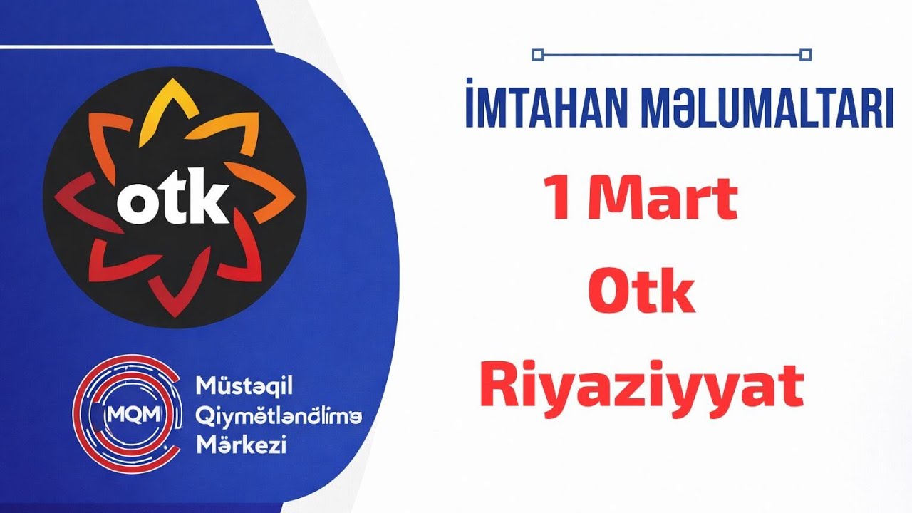 1 Mart Otk Riyaziyyat