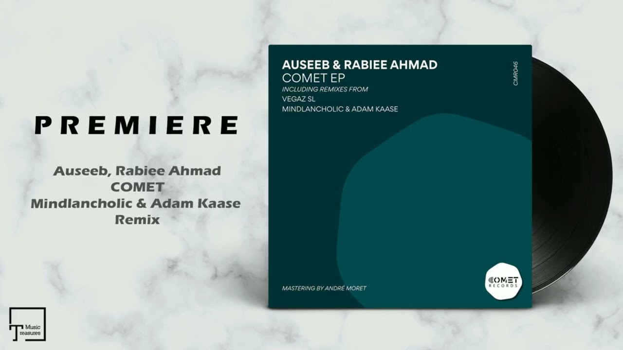 PREMIERE: Auseeb, Rabiee Ahmad - Comet (Mindlancholic & Adam Kaase Remix) [COMET RECORDS]