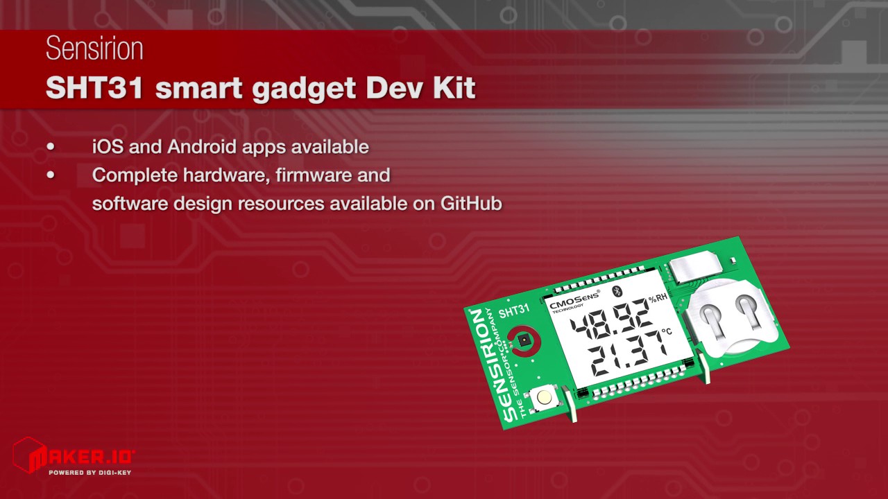 Sensirion SHT31 Smart Gadget Development Kit | Maker Minute