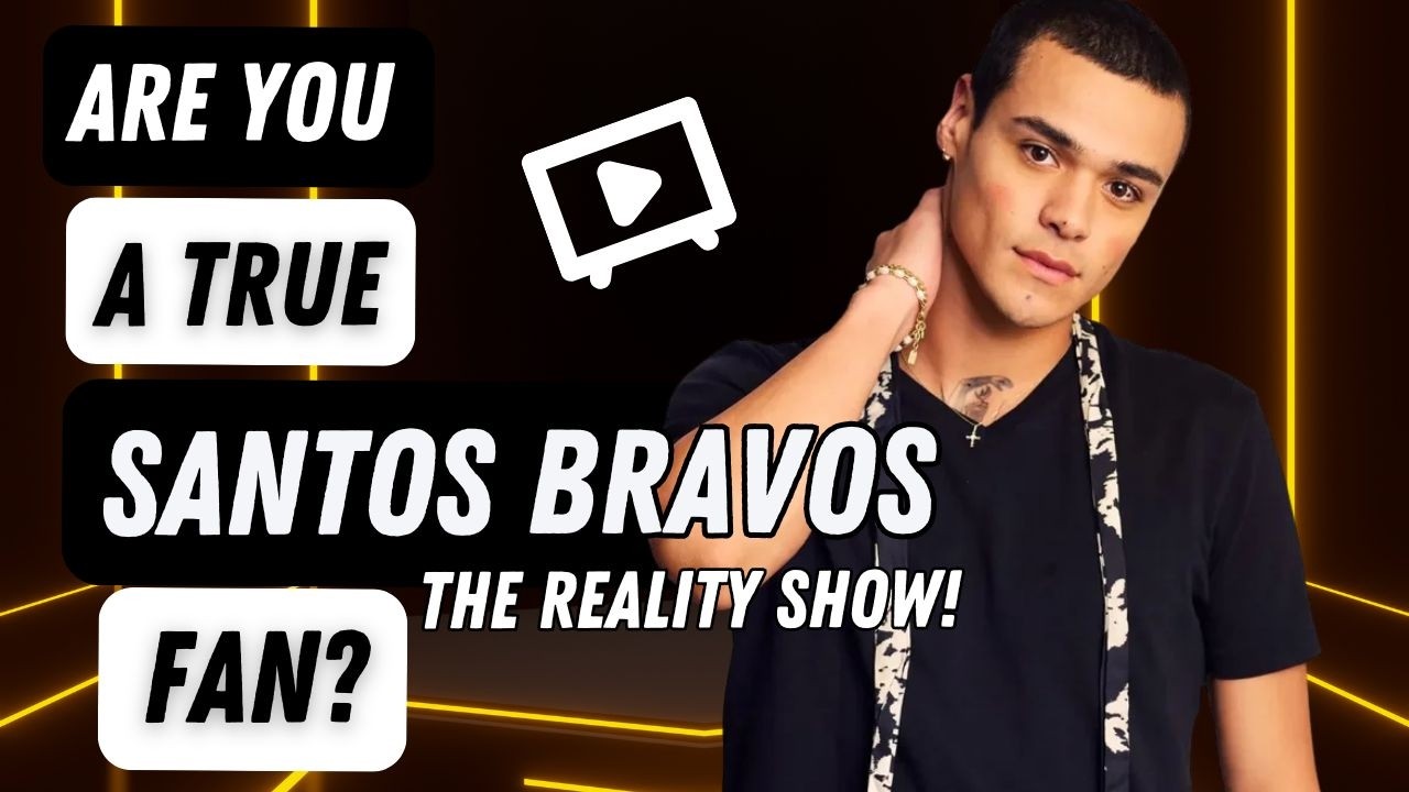 Santos Bravos (2025) Quiz | TV Show, Contestants and Debut Facts