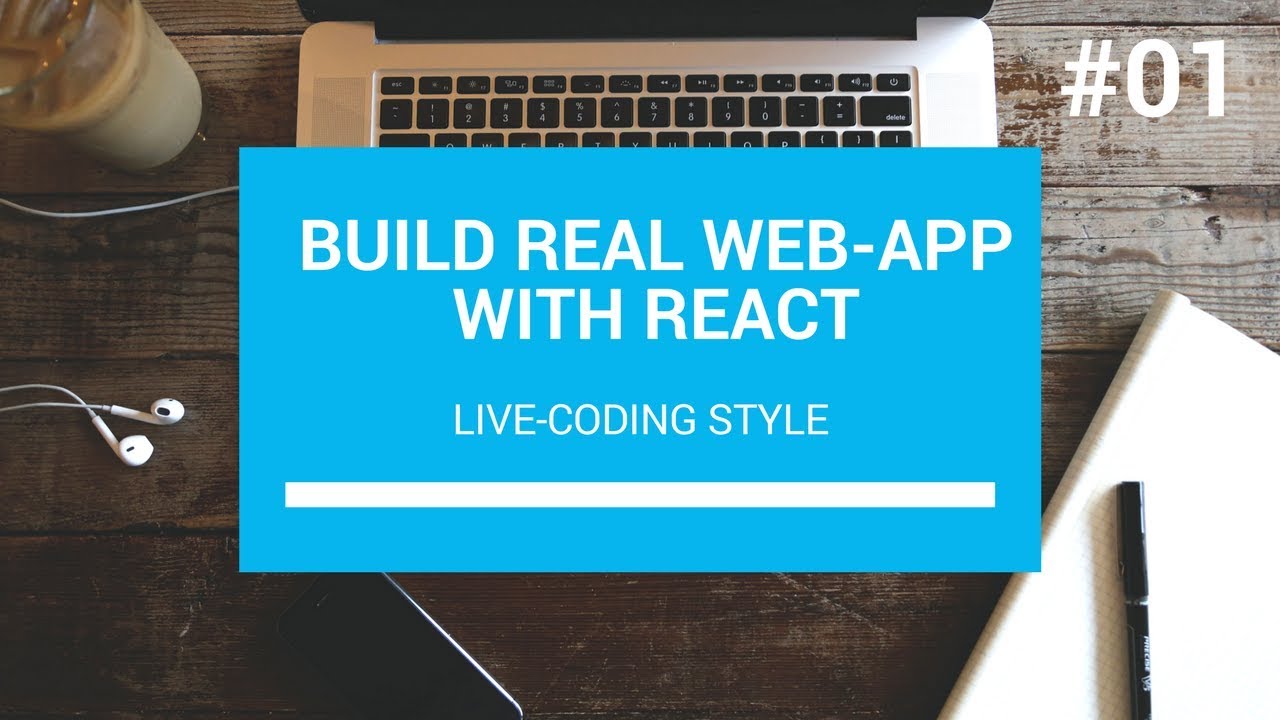 Build Real Web App with React #01