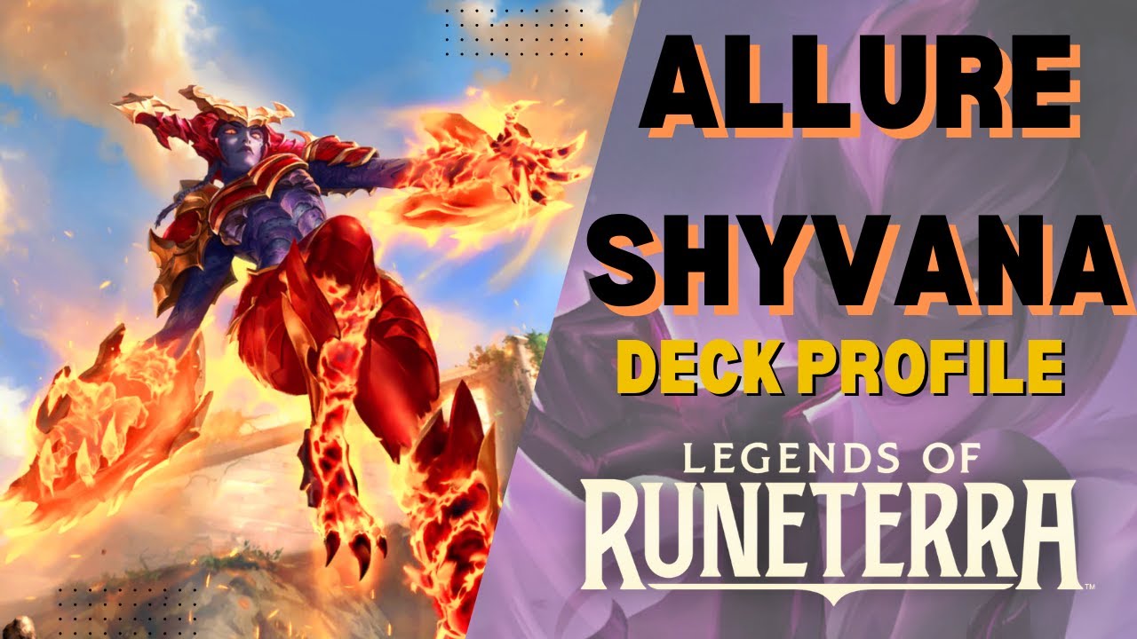Allure of Dragons | Shyvana Galio Deck Guide | Legends of Runeterra
