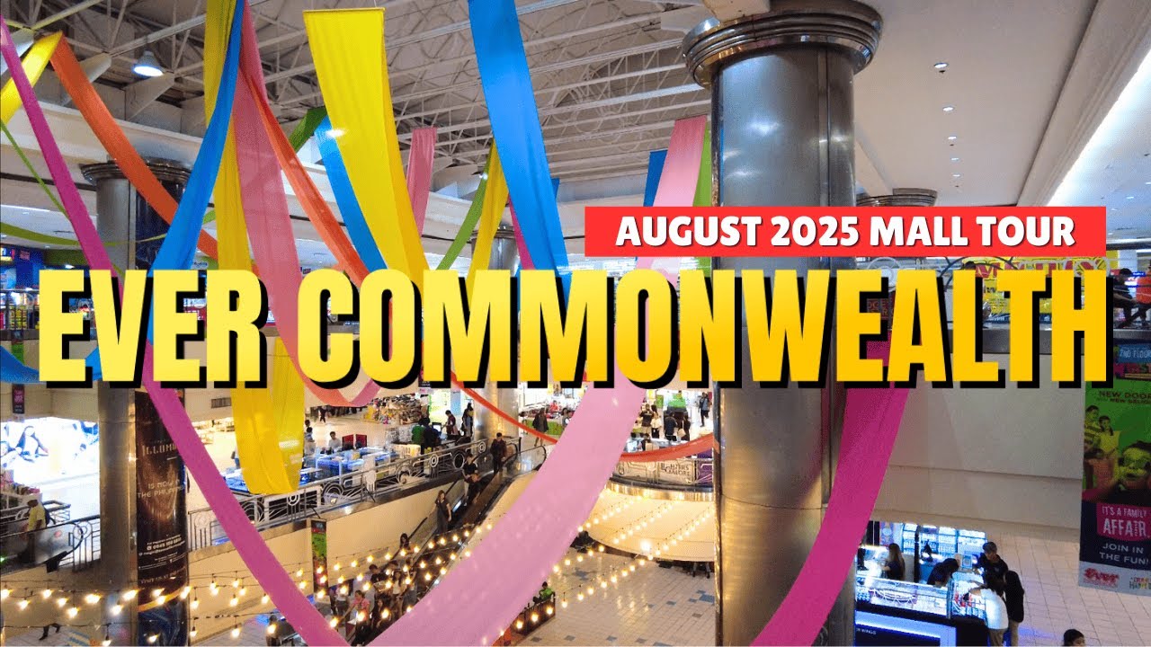 [4K] EVER GOTESCO COMMONWEALTH QUEZON CITY - MALL UPDATE AUGUST 2025