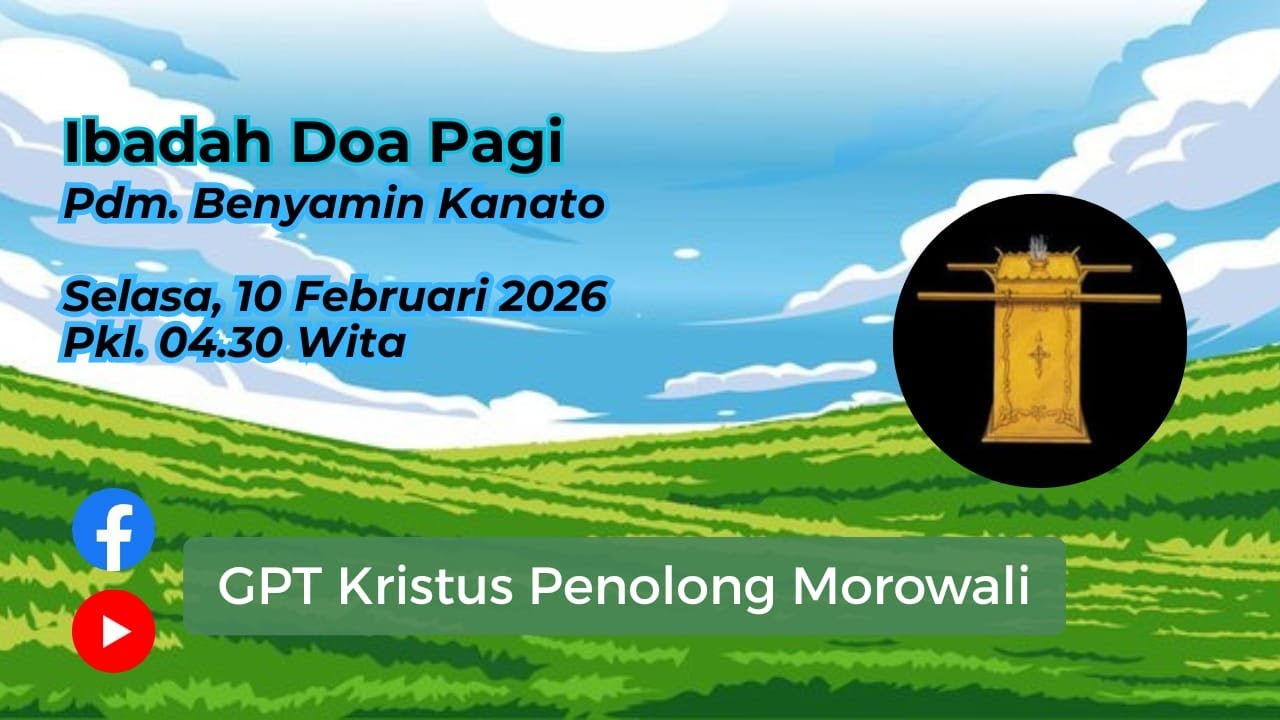 Ibadah Doa Pagi | Pdm. Benyamin Kanato | Rabu, 11 Februari 2026