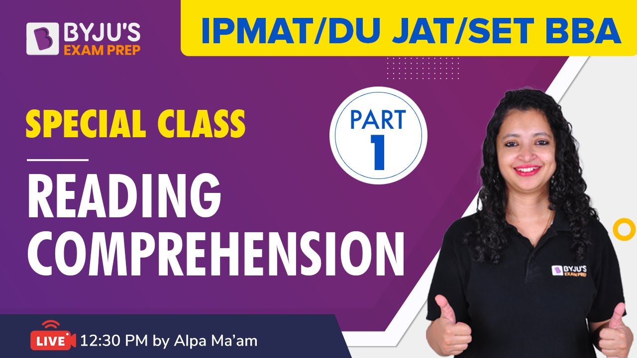 Reading Comprehension | CUCET & BBA IPM 2022 English | Part - 1 | Alpa Sharma | BYJU&rsquo;S Exam Prep