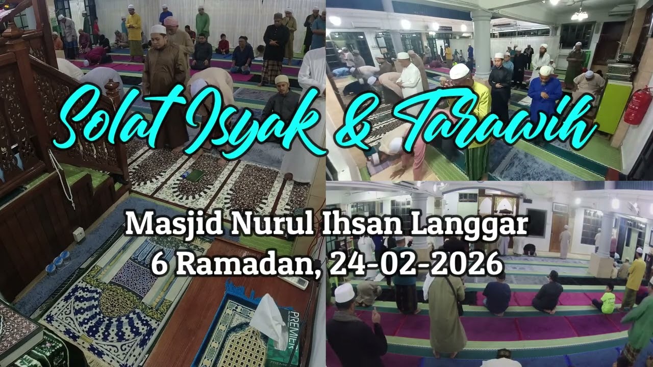 Solat Isyak & Tarawih 23 02 2026