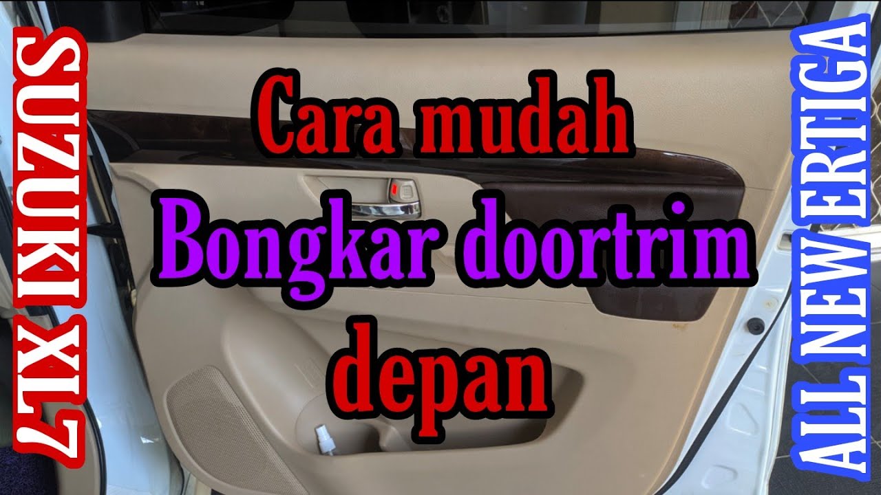 Cara melepas doortrim depan All New Ertiga / Suzuki XL7 ‼️How to remove door trim Ertiga