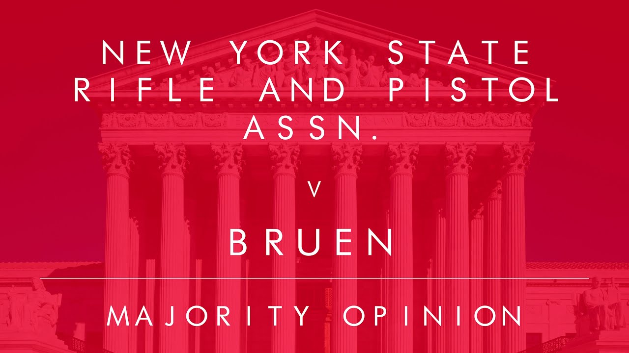 Audio of NY State Rifle & Pistol Assn v. Bruen (2022) Majority Opinion