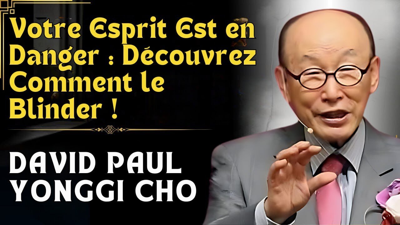 Le secret pour protéger votre esprit et vivre en paix  - par David Yonggi Cho