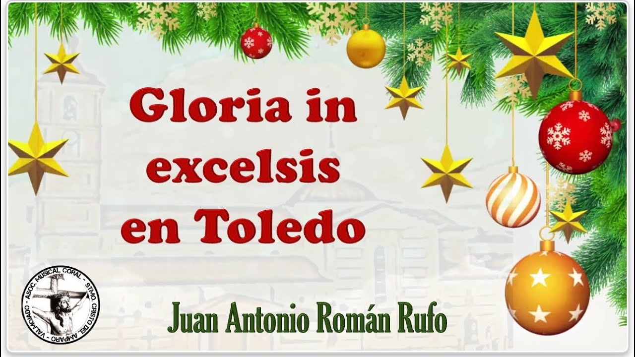 Pregón Navidad 2025 - Gloria in excelsis en Toledo