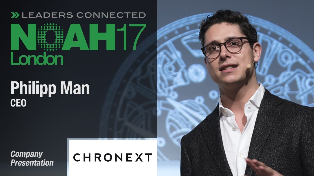 Philipp Man, Chronext - NOAH17 London
