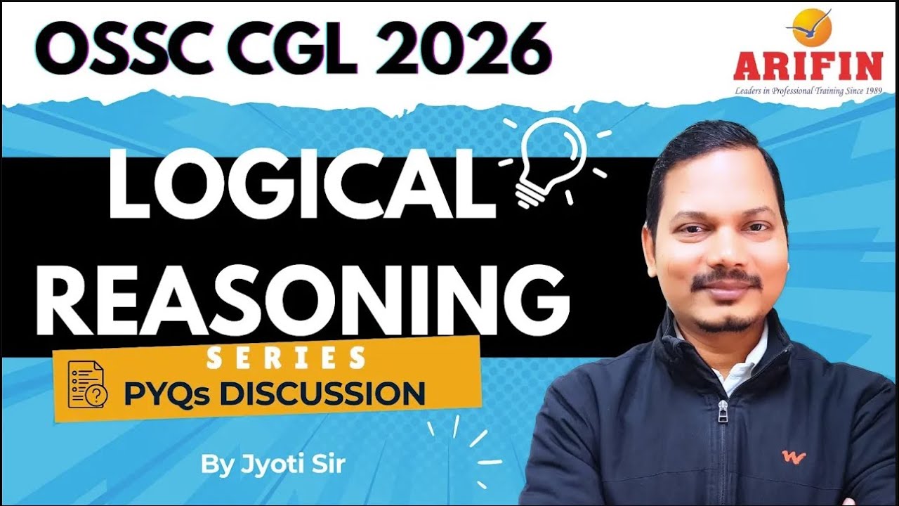 OSSC CGL Logical Reasoning PYQs | Previous Year question Discussion Part  | Jyoti Sir | Arifin
