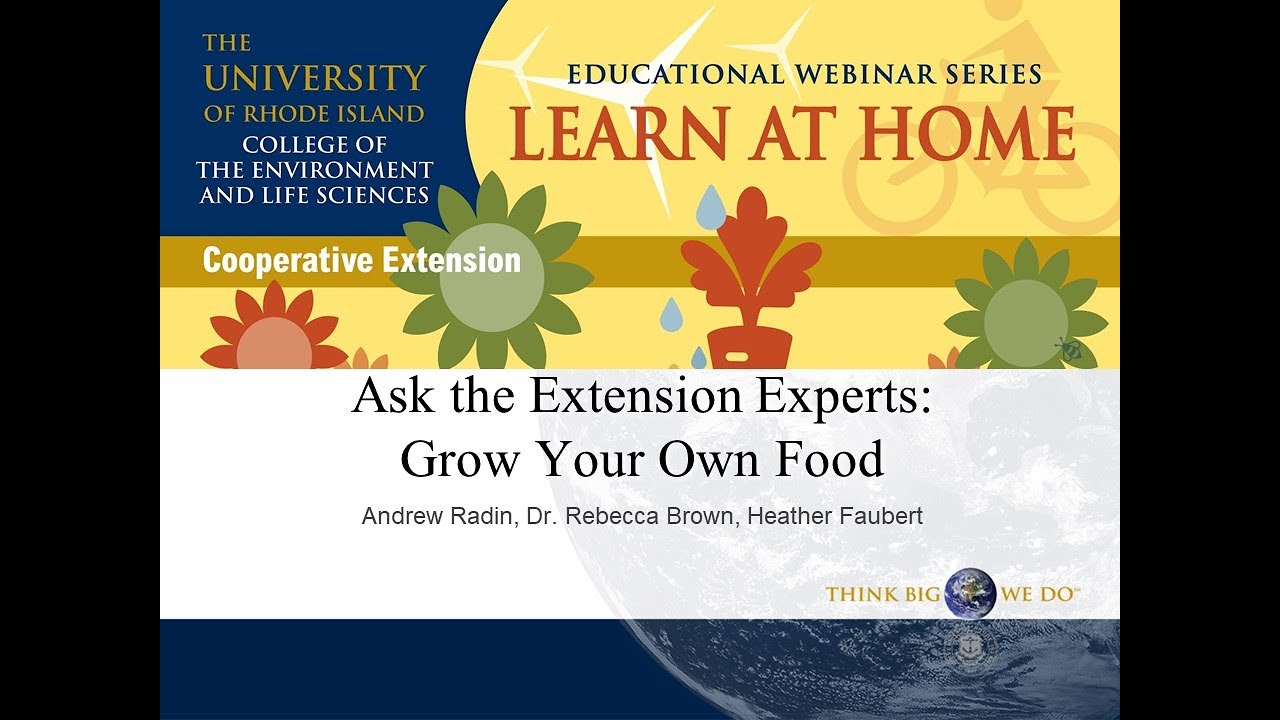 Ask the Extension Experts: Grow Your Own Food