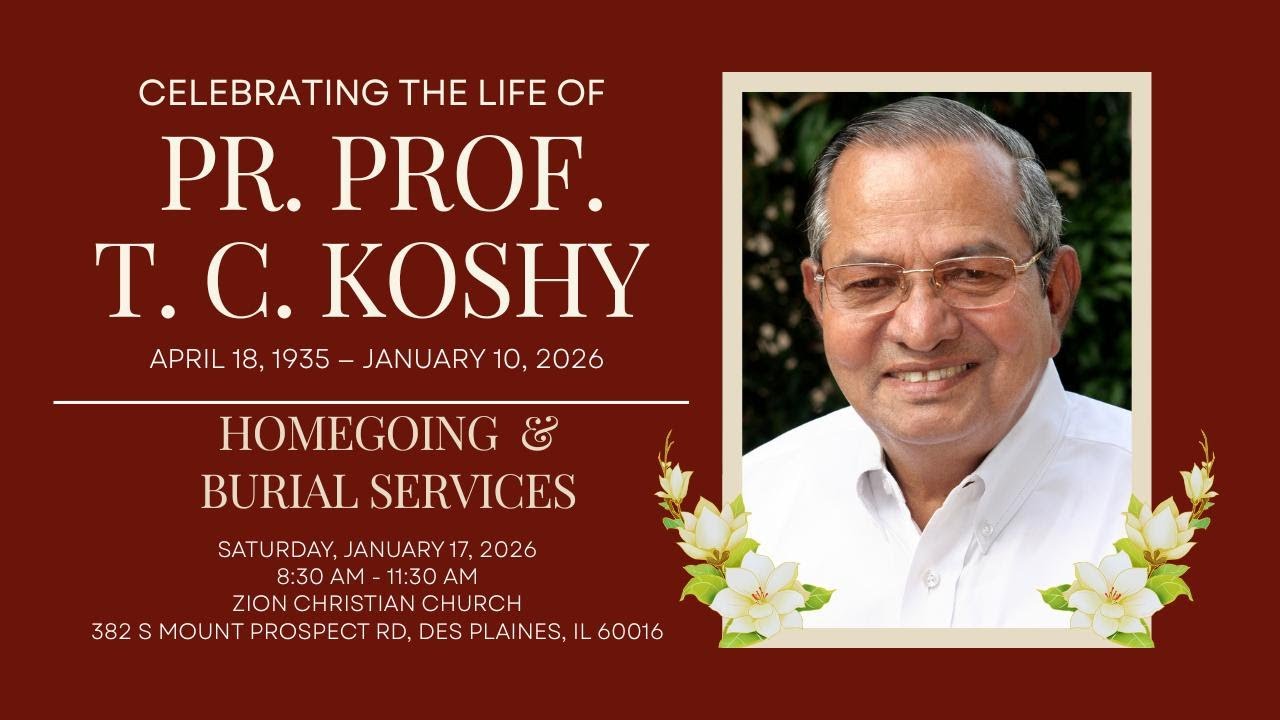 Prof. T. C. Koshy Funeral Service 01/17/26