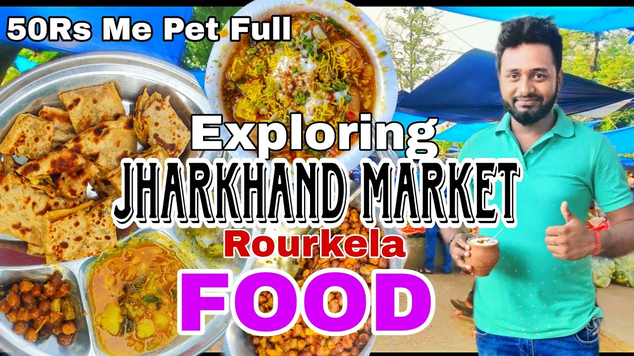 Exploring Jharkhand Market Food || Sec19 Rourkela || Food Vlog