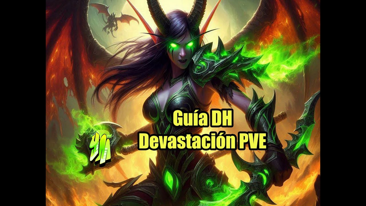 Guía Cazador de Demonios Devastación PVE temporada 2 de TWW