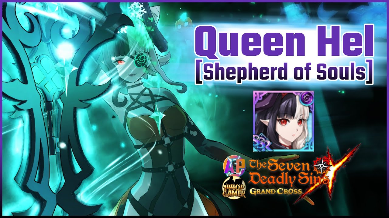 Queen Hel [Shepherd of Souls] - Skills and Animations (The Seven Deadly Sins: Grand Cross)