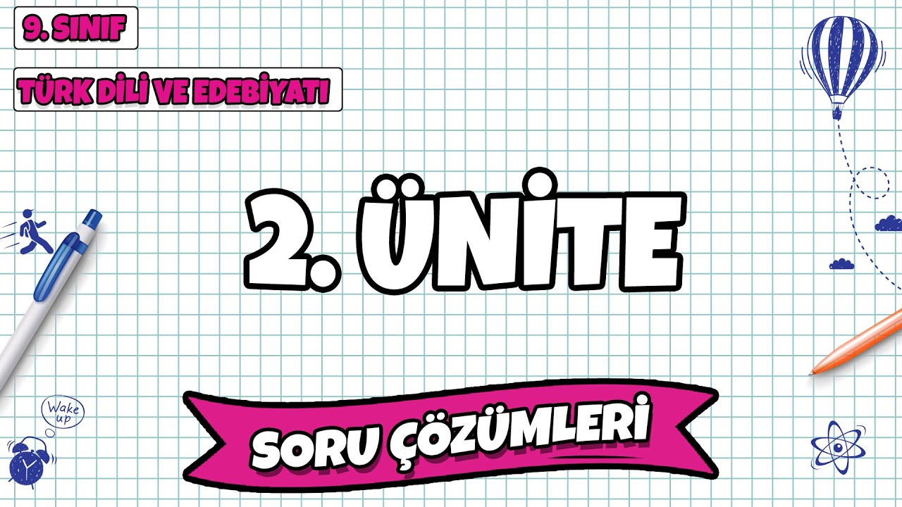 9. Sınıf Türk Dili ve Edebiyatı - 2. Ünite Soru Çözümleri | 2022