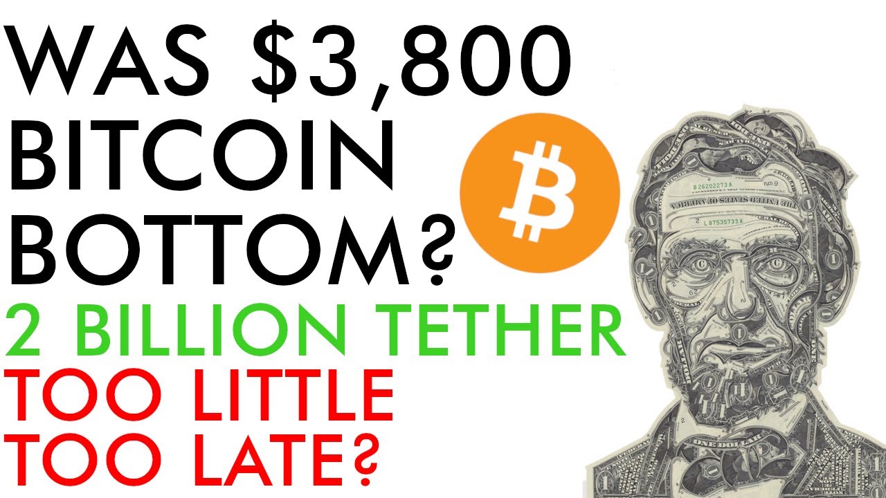 Bitcoin: Was $3,800 The Bottom? $2,000,000,000 USDT Holds Up BTC Price, Too Little Too Late?
