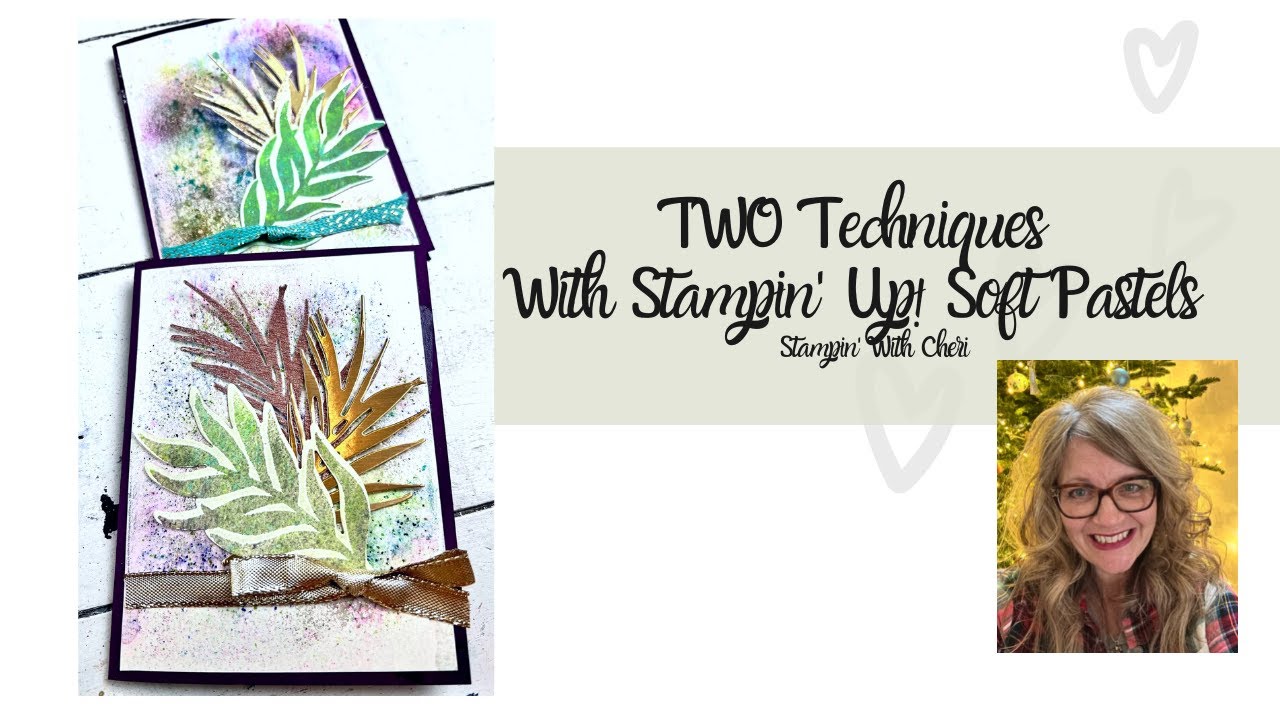 TWO Techniques: Soft Pastels - Heat & Stick + Pearlescent Background Stampin' Up!