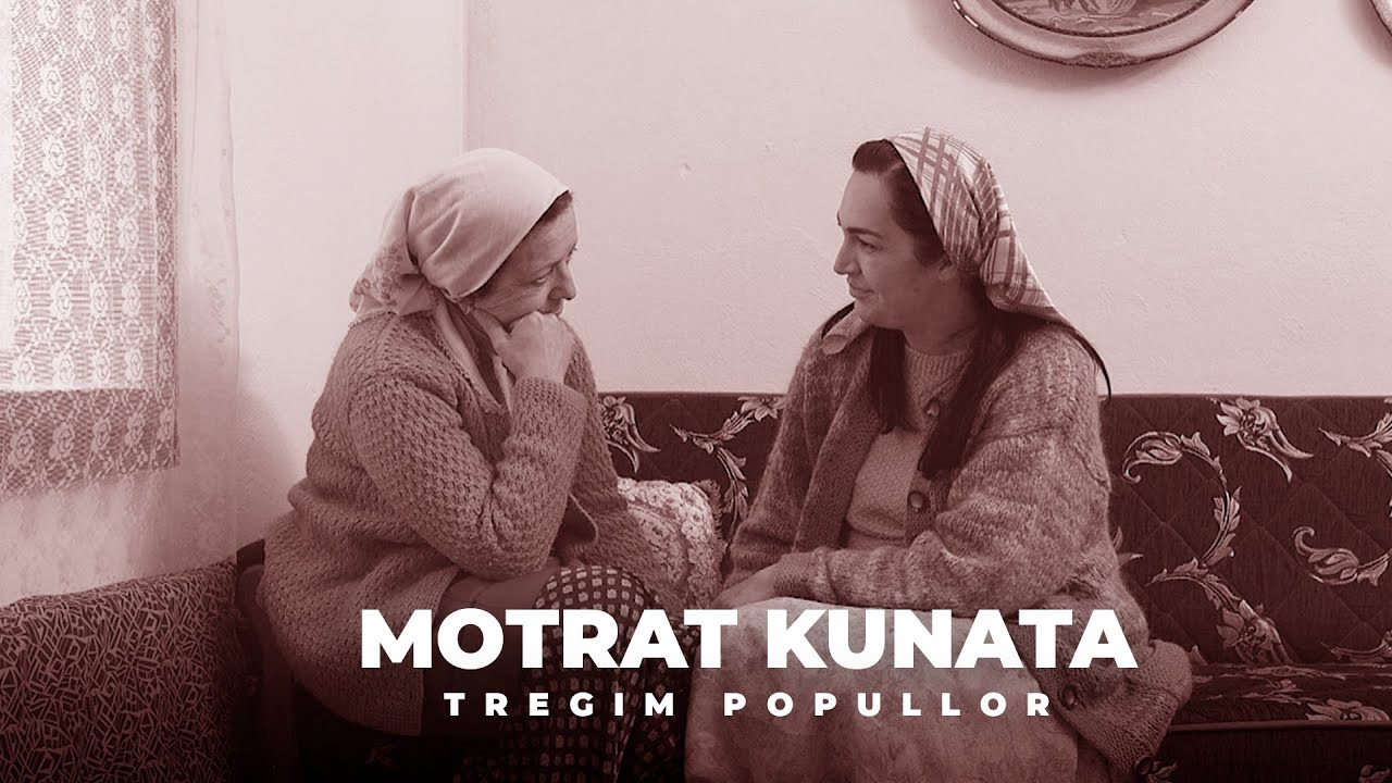 Tregim Popullor  -  Motrat Kunata