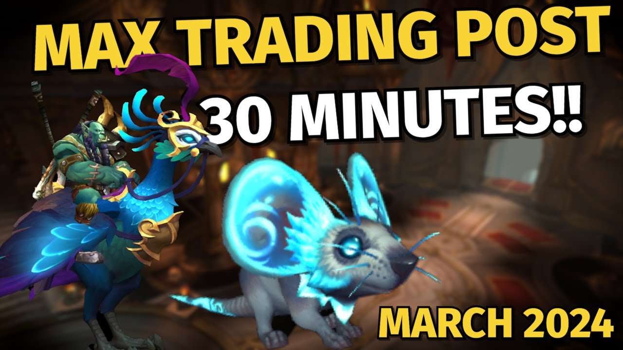 MAX March Trading Post in 30 Minutes!! Is Teele Worth it? My Speedrun Route - WoW Dragonflight