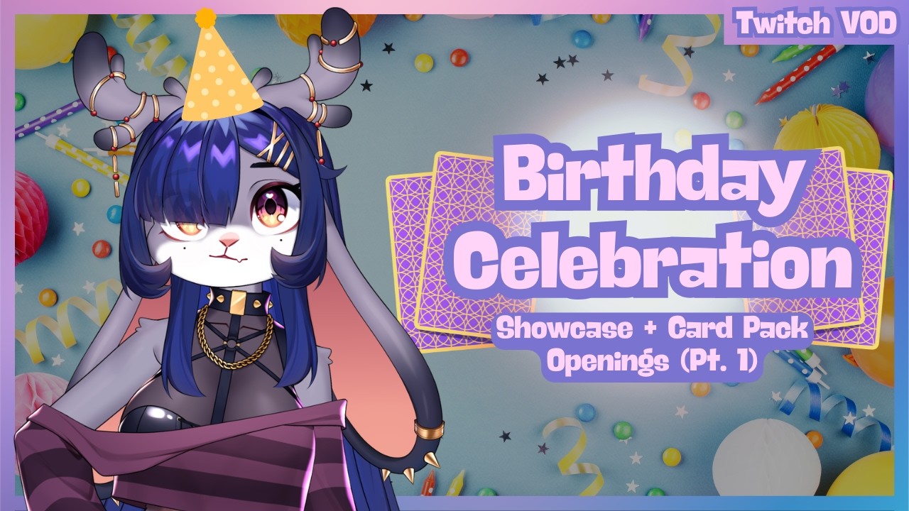 【2026 Birthday】- Furry Model Debut + Card Pack Opening Pt. 1