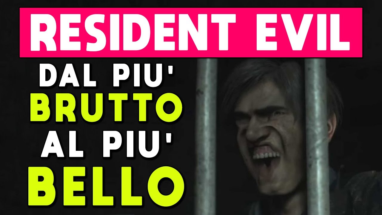 RESIDENT EVIL ► DAL PIU' BRUTTO AL PIU' BELLO