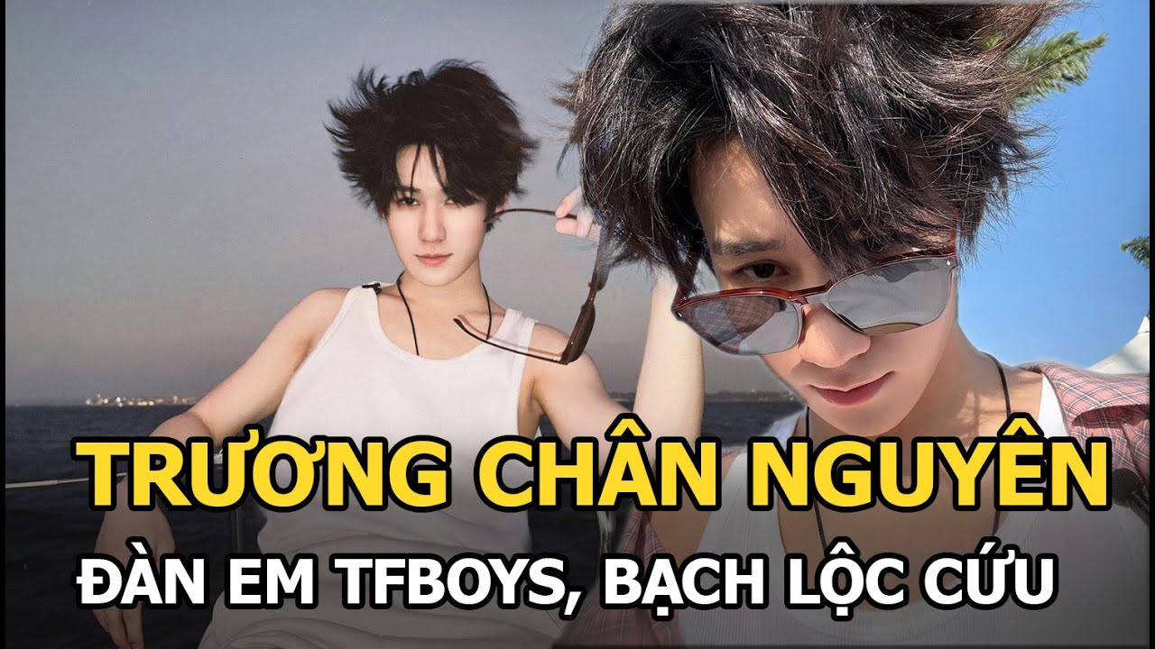 Trương Chân Nguyên: Đàn em TFBoys, Bạch Lộc cứu