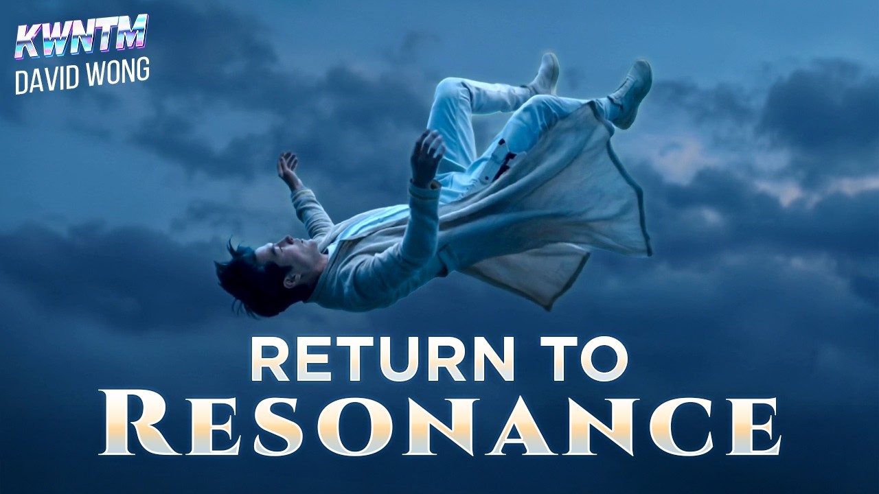 Return To Resonance  | by KWNTM David Wong MV