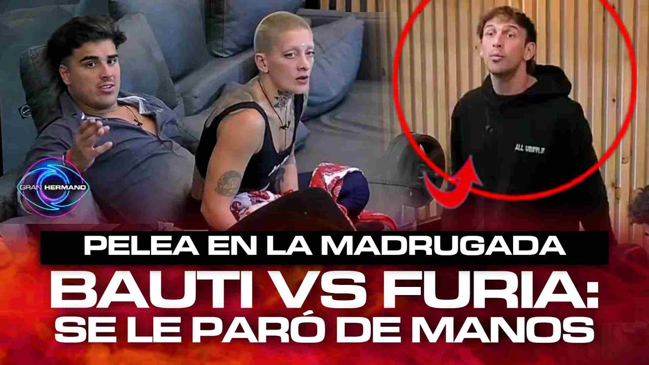 💥CRUCE EN LA MADRUGADA💥: Bautista LE PARÓ EL CARRO a Furia al PELEARSE por Mauro: 
