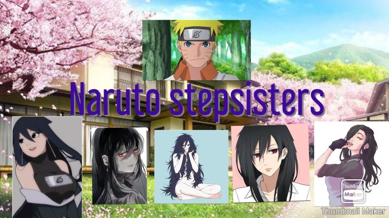 Naruto stepsisters pt.1