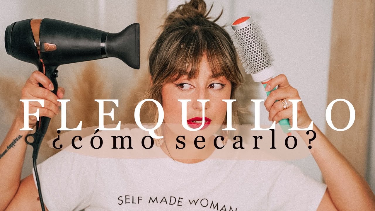 FLEQUILLO | Como peinar el flequillo (con secador) | Valentina Arjona